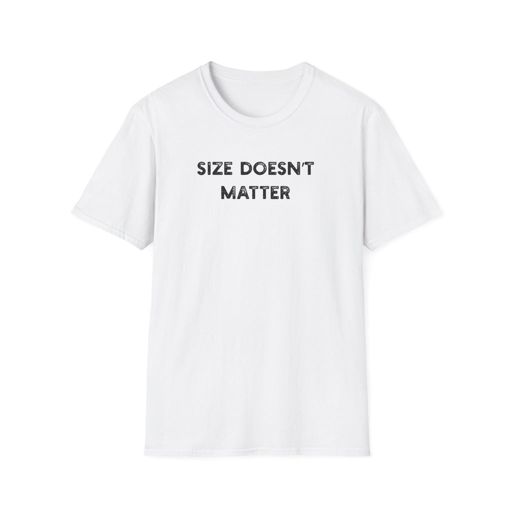 Size Doesn't Matter - Classic Fit