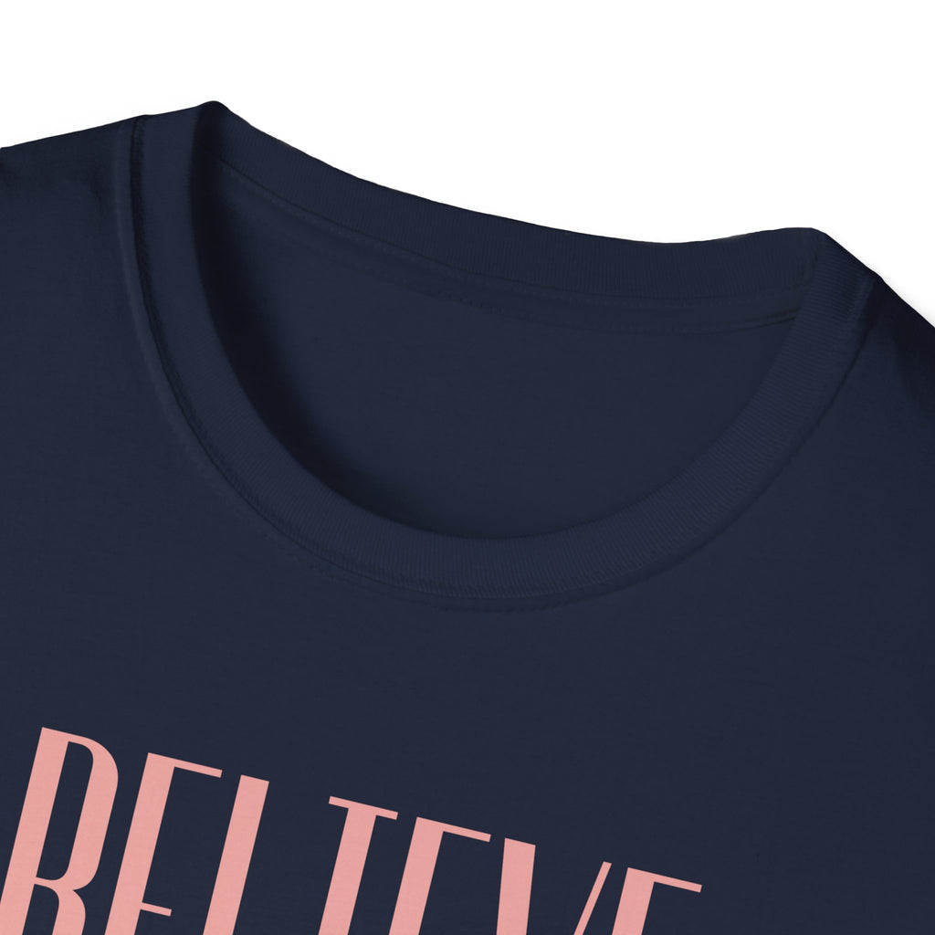 Believe In Yourself - Classic Fit