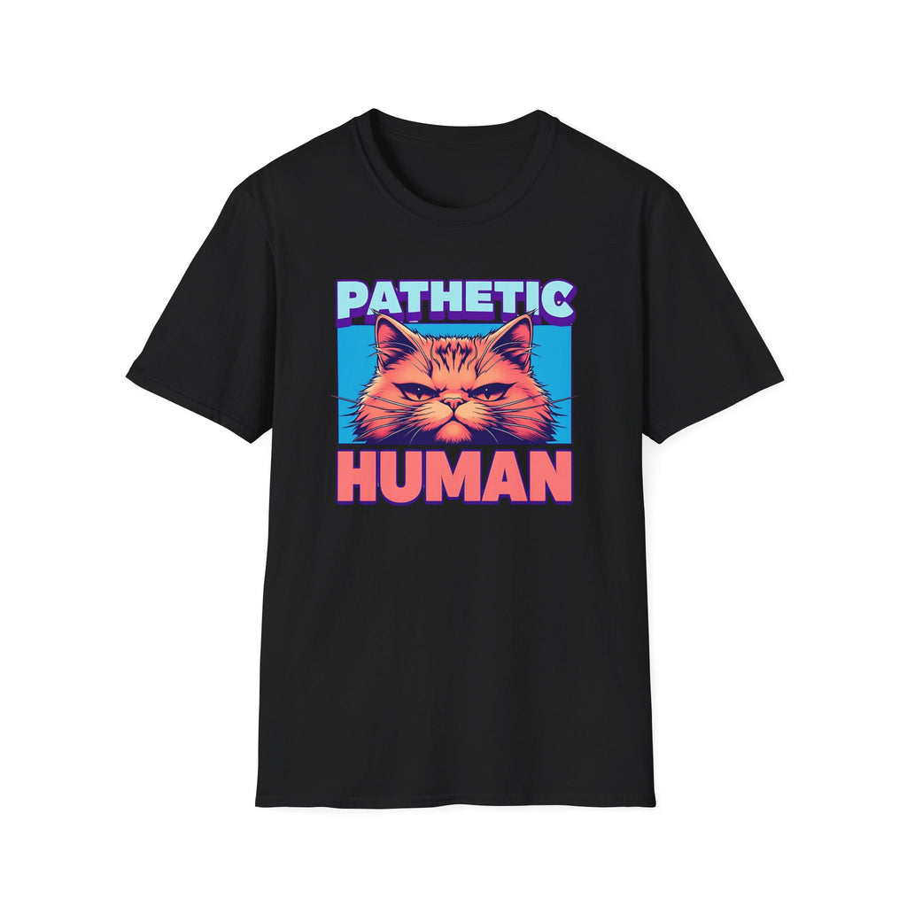Pathetic Human - Classic Fit