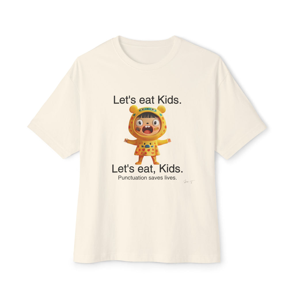 Lets Eat Kids v2 - Oversized Fit