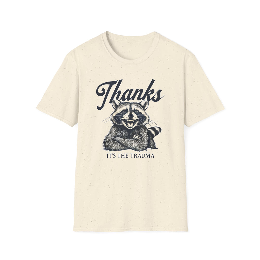 Its The Trauma - Classic Fit