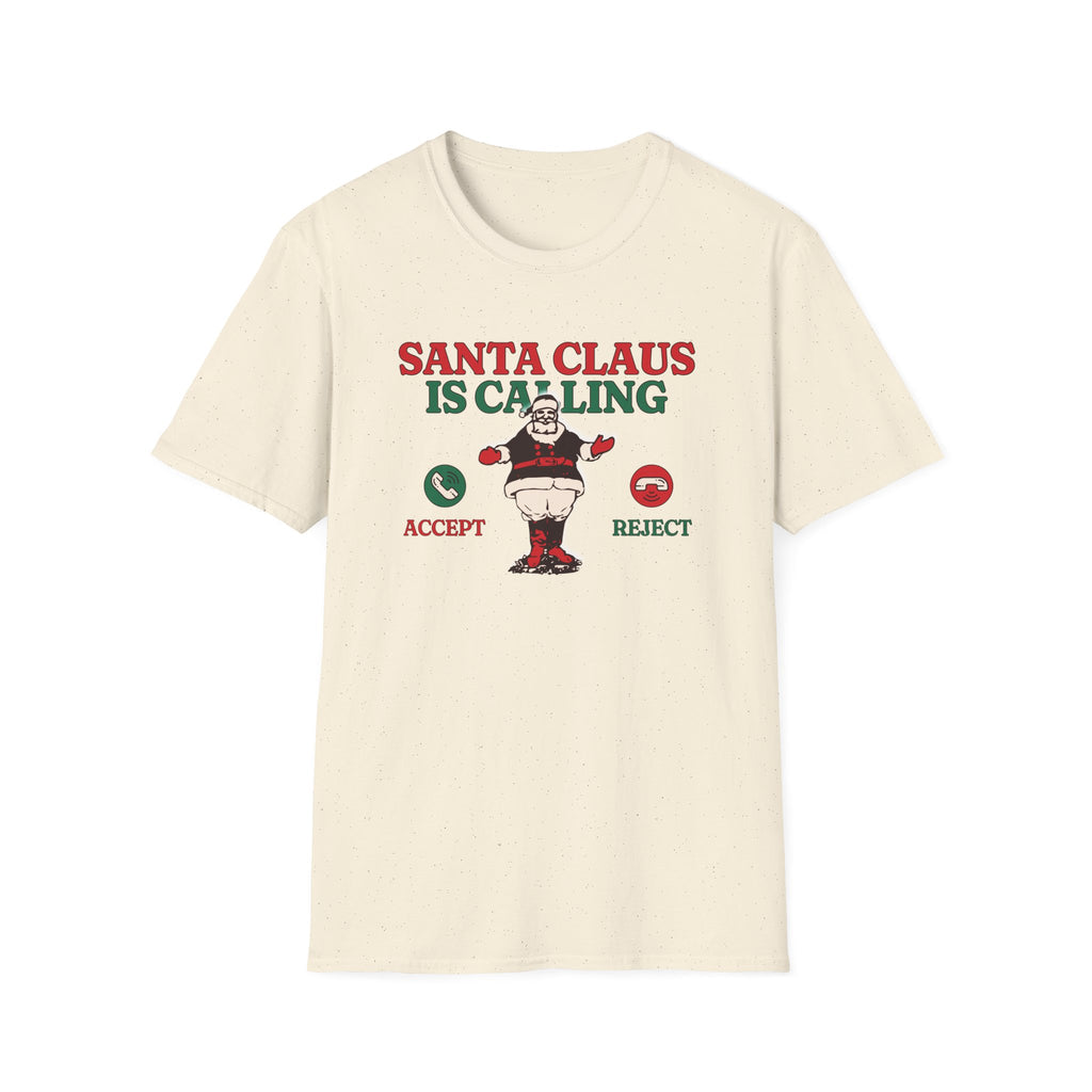 Santa Claus is Calling - Classic Fit