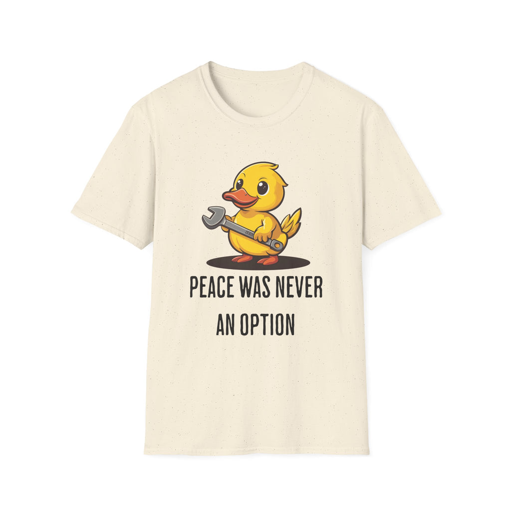 Peace Was Never An Option Duck Wernch - Classic Fit