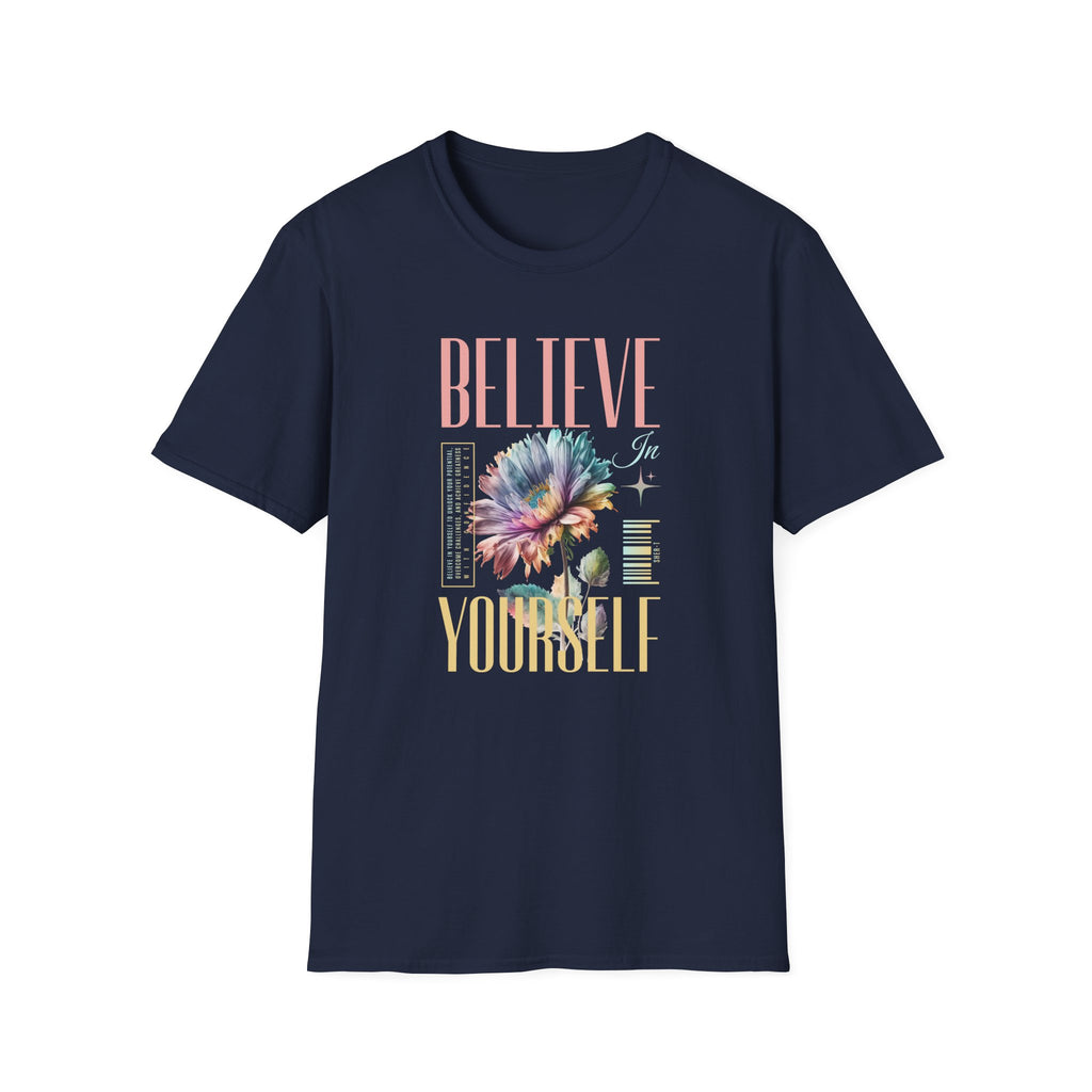 Believe In Yourself - Classic Fit