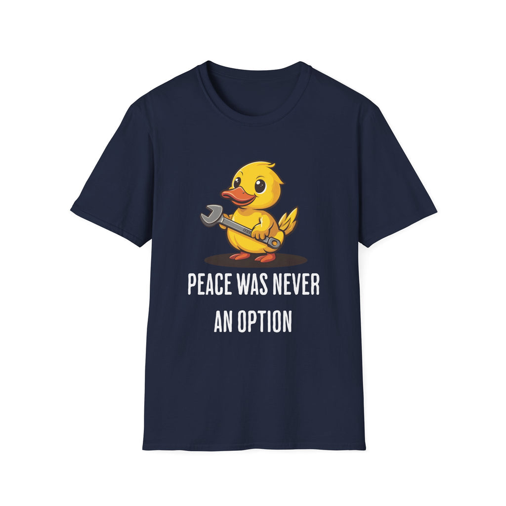 Peace Was Never An Option Duck Wernch - Classic Fit