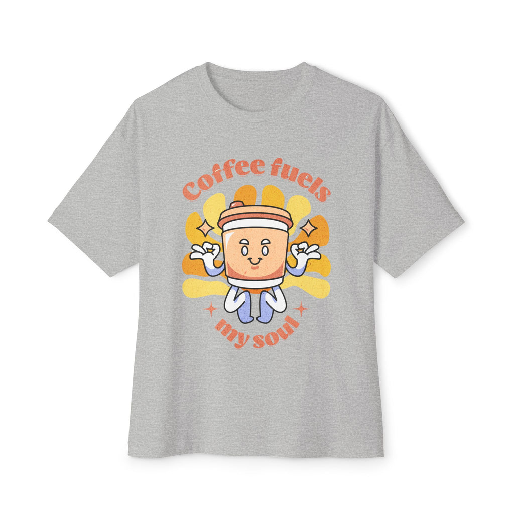 Coffee Fuels My Soul - Oversized Fit