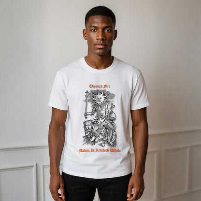 Through Fire Nature Is Renewed Whole Neck Short-Sleeve T-Shirt Soft & Breathable