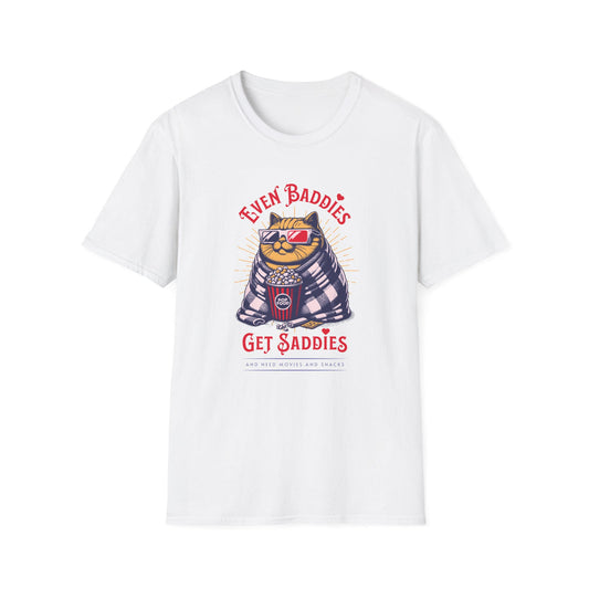 Even Baddies Get Saddies - Classic Fit