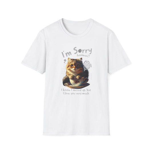 I'm Sorry Hooman - Classic Fit