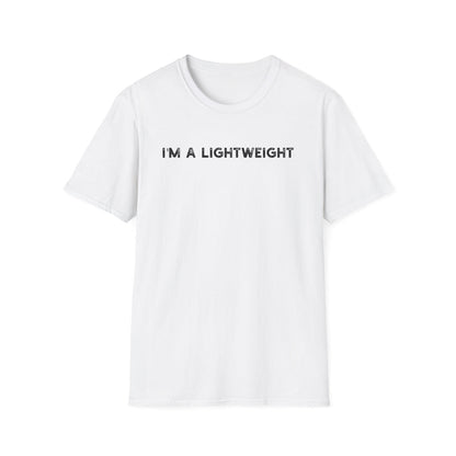 I'm a Lightweight - Classic Fit