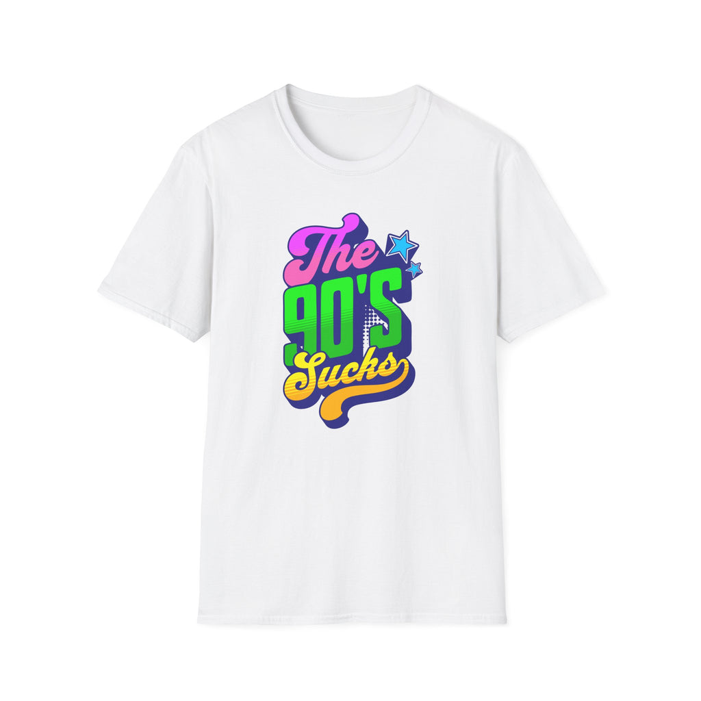The 90s Sucks - Classic Fit