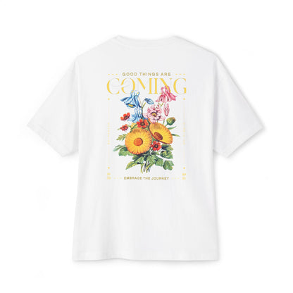 Good Things Are Coming - Oversized Back Printed