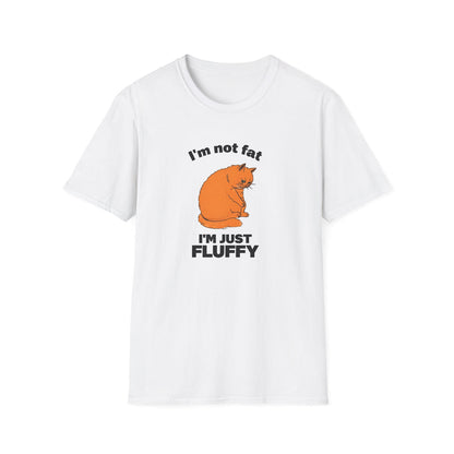 Im Not Fat Im Fluffy - Classic Fit