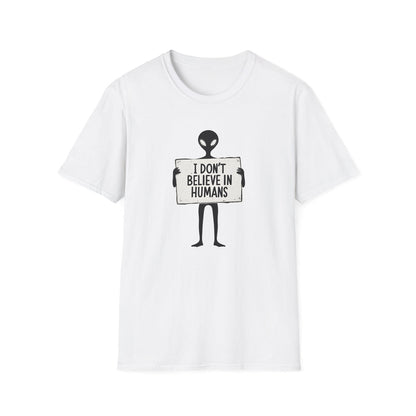 I Dont Belive In Humans - Classic Fit