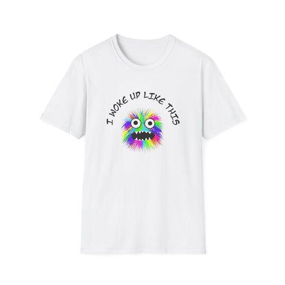 I Woke Up Like This - Classic Fit