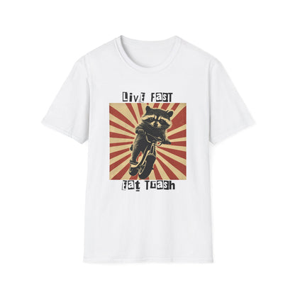 Live Fast Eat Trash Racoon - Classic Fit