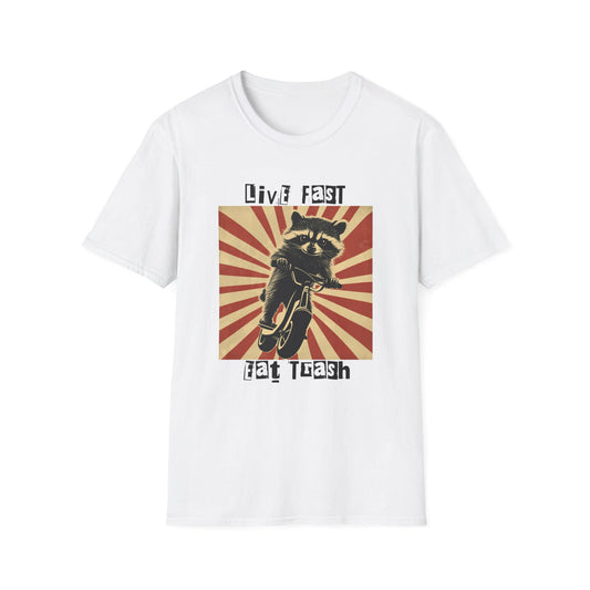 Live Fast Eat Trash Racoon - Classic Fit