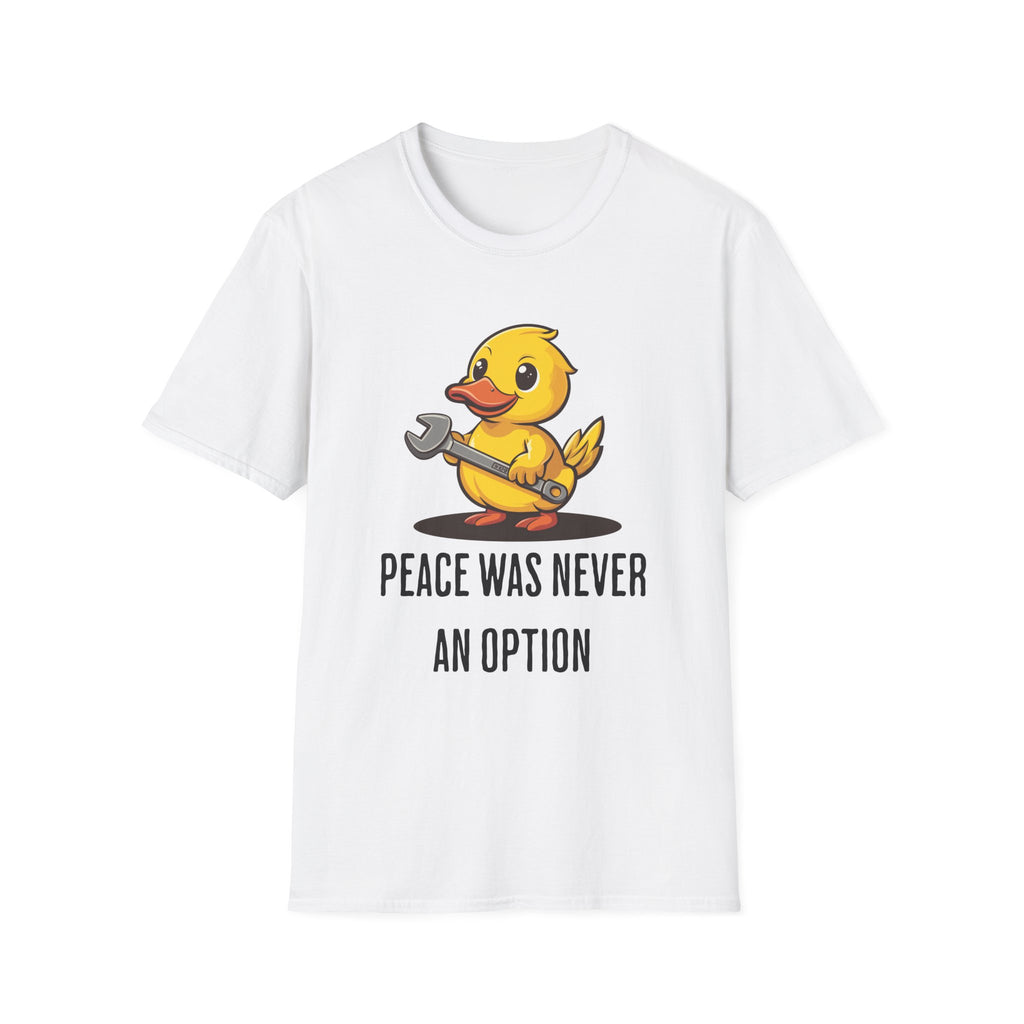 Peace Was Never An Option Duck Wernch - Classic Fit