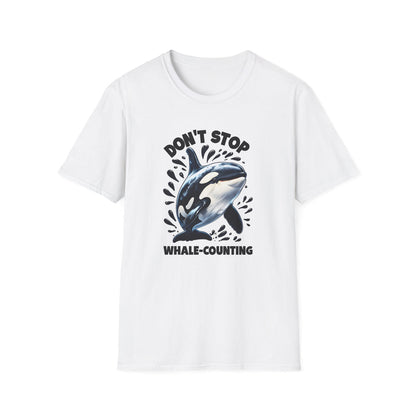 Dont Stop Whale Counting - Classic Fit