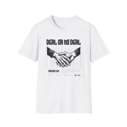 Dear Or No Deal - Classic Fit