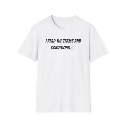 I Read Terms And Conditions - Classic Fit