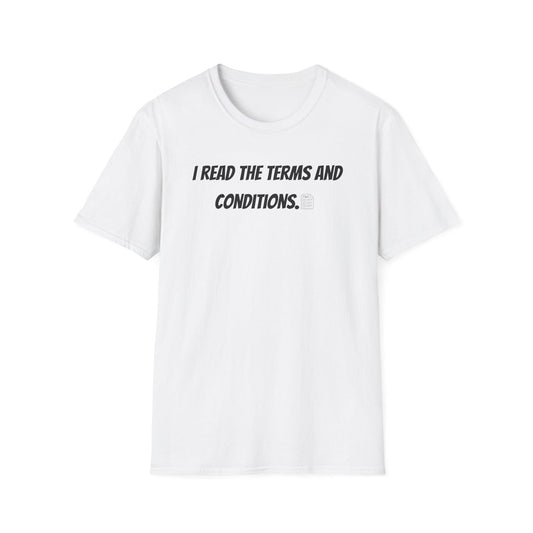 I Read Terms And Conditions - Classic Fit