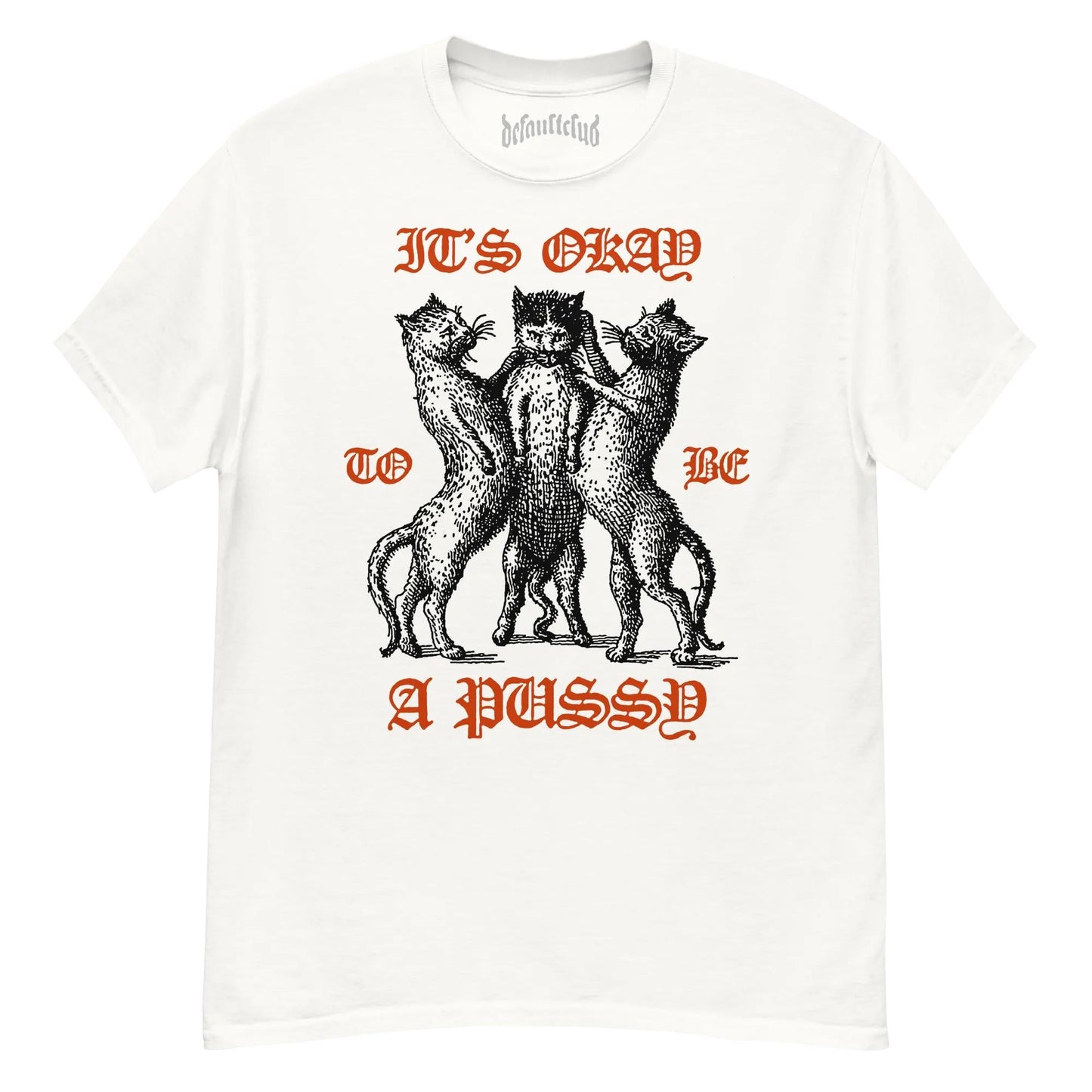 It's Okay To Be A Pussy Neck Short-Sleeve T-Shirt Soft & Breathable