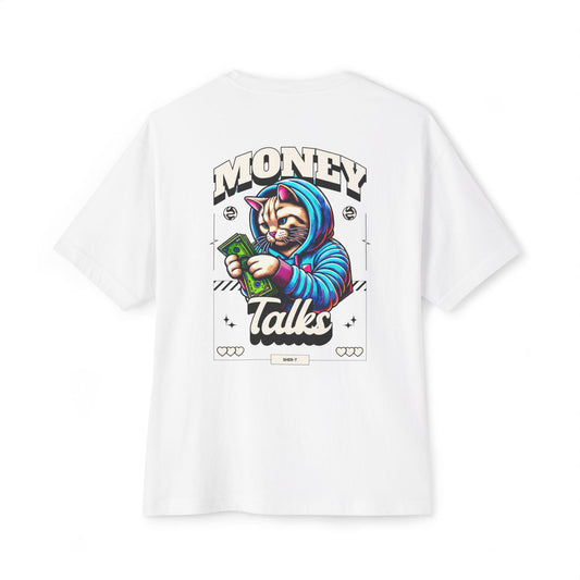 Money Talks - Oversized Back Printed