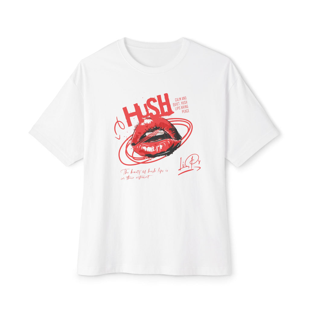 Hush Lips - Oversized Fit