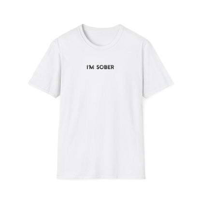 I'm Sober - Classic Fit