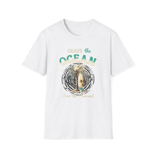 Crave the Ocean Own the Moment  - Classic Fit