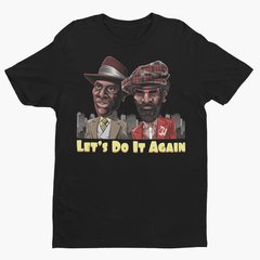Let's Do It Again Best Seller Caricature Premium Crew Neck Short-Sleeve T-Shirt Soft & Breathable