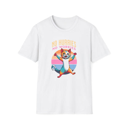 No Hurries No Worries - Classic Fit