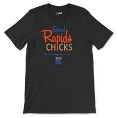 Grand Rapids Chicks Champions - Unisex T-Shirt