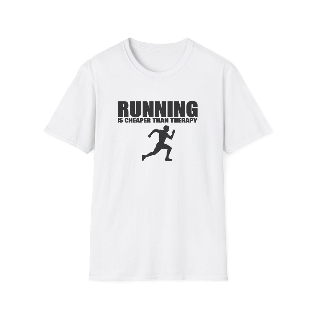 Running Is Cheaper Than Teraphy - Classic Fit
