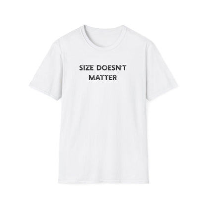 Size Doesn't Matter - Classic Fit