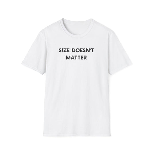 Size Doesn't Matter - Classic Fit