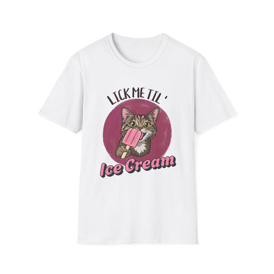 Lick Me Til - Classic Fit