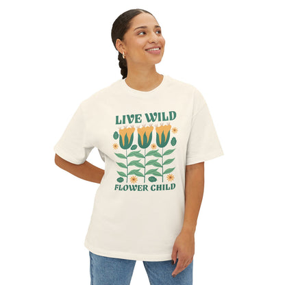 Live Wild Flower Child - Oversized Fit