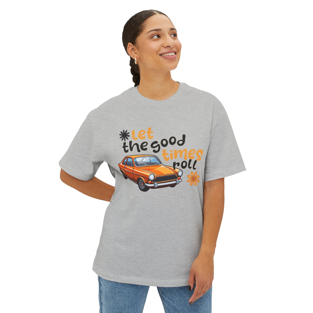 Let the Good Times Roll - Oversized Fit