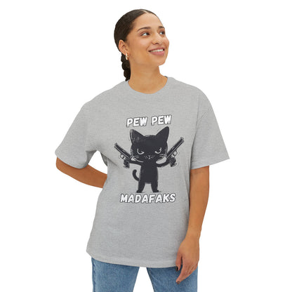 Pew Pew Madafakas - Oversized Fit