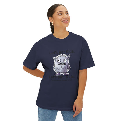 Lets Eat Kids v1 - Oversized Fit