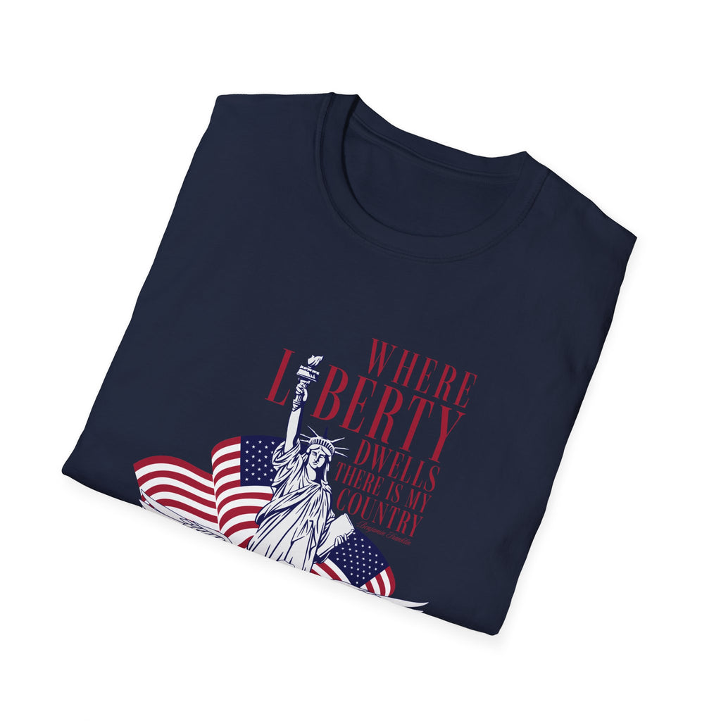 Where Liberty Dwells - Classic Fit