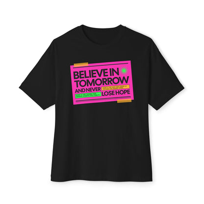 Never Lose Hope - Oversized Fit