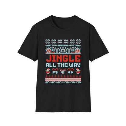 Jingle All The Way - Classic Fit