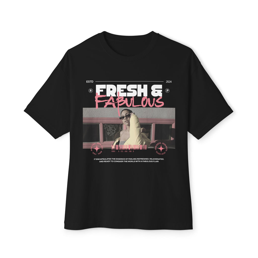 Fabulous Fresh - Oversized Fit