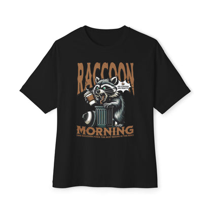 Raccoon Morning Coffee - Oversized Fit Shirt