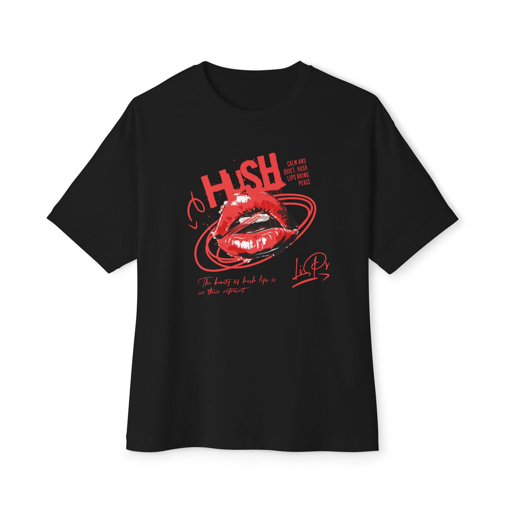 Hush Lips - Oversized Fit