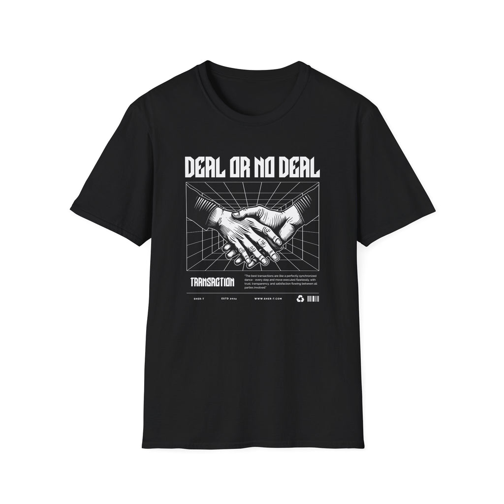 Dear Or No Deal - Classic Fit