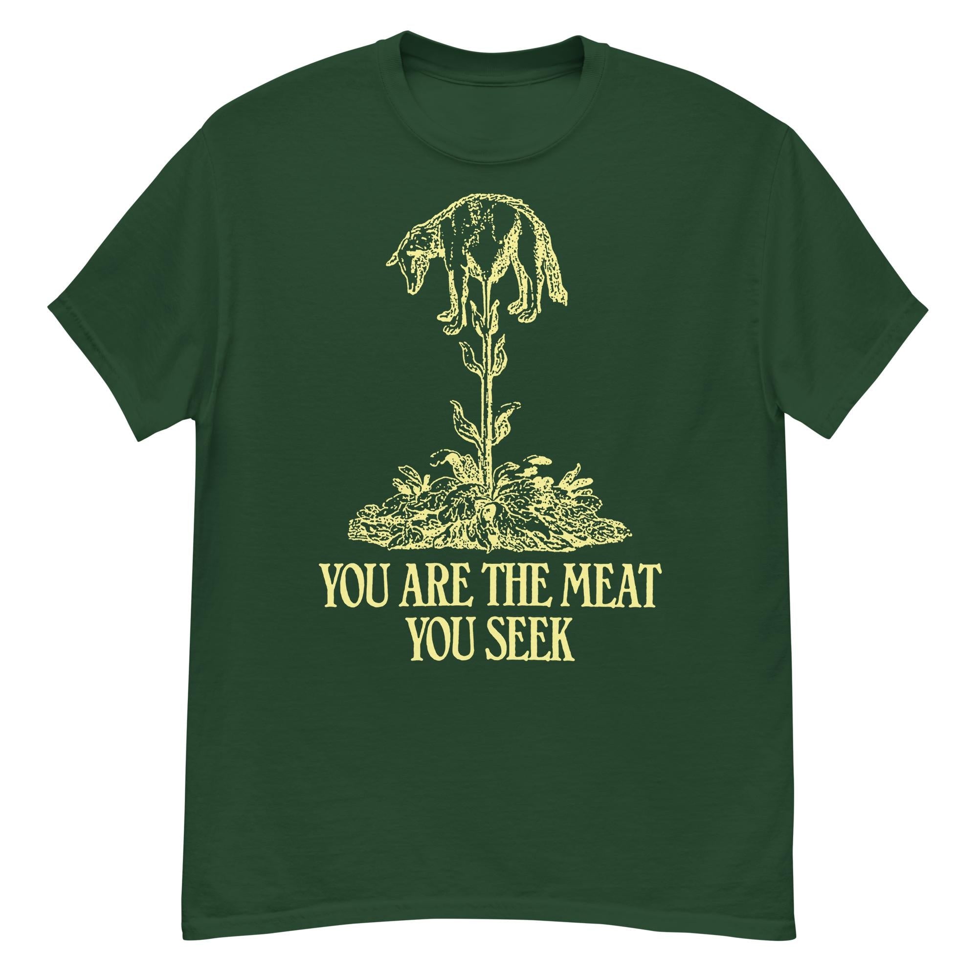 You Are The Meat You Seek Neck Short-Sleeve T-Shirt Soft & Breathable
